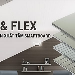 công nghệ sản xuất tấm smartboard firm and flex